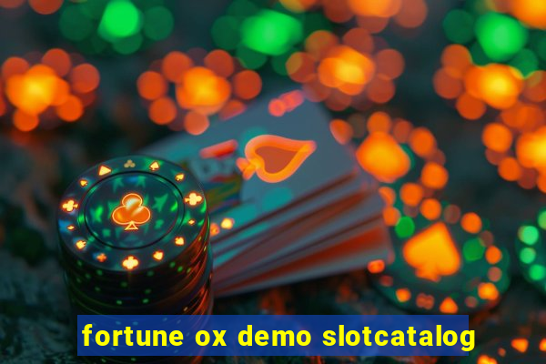 fortune ox demo slotcatalog